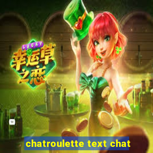 chatroulette text chat